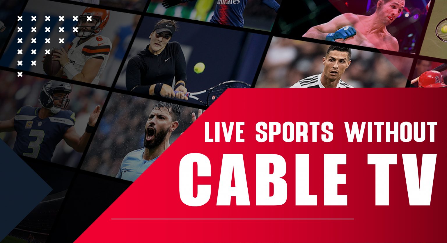 How Can I Watch Live Sports Without Cable TV? Club HDTV