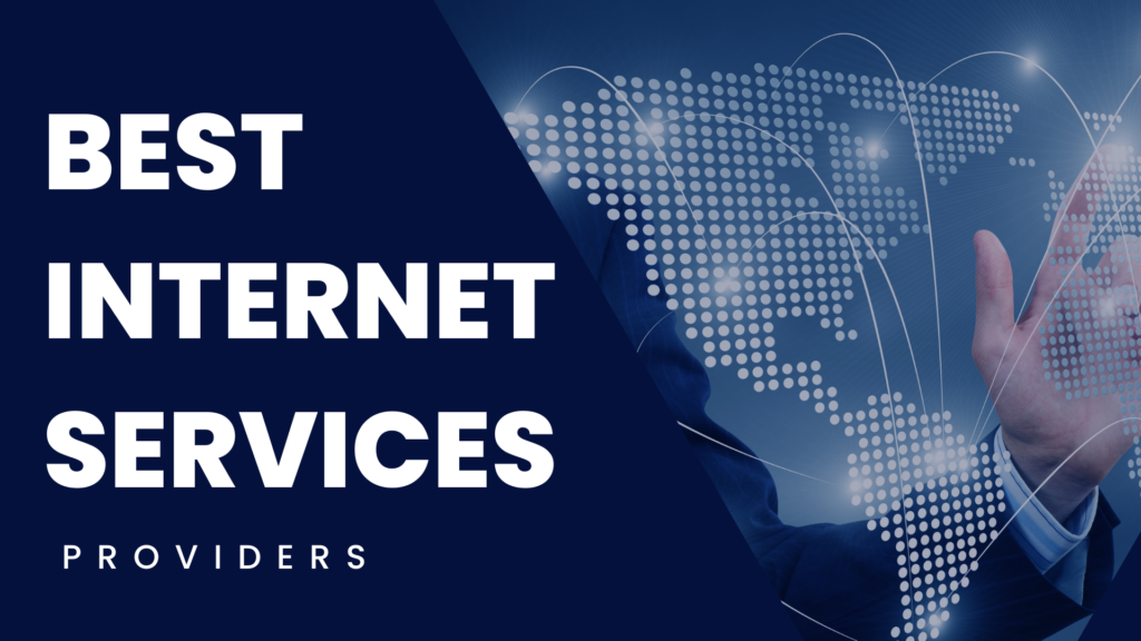 Best Internet Service Providers 2023