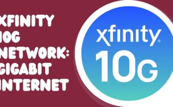 Xfinity 10G Network Gigabit Internet