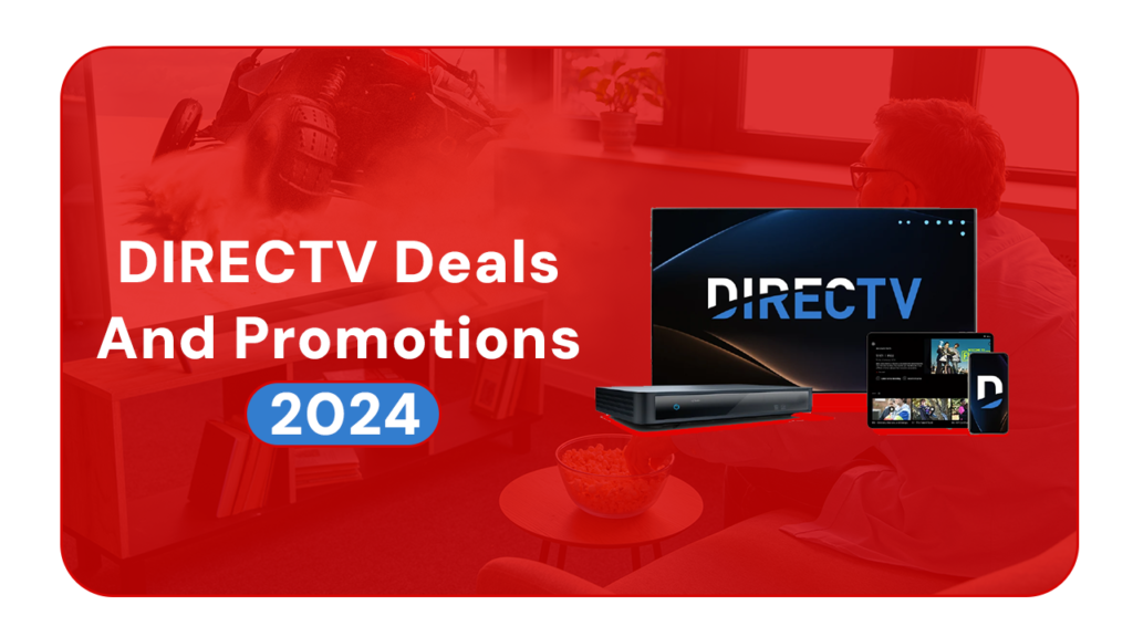 DIRECTV Deals and Promotions 2024