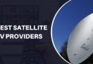 Best Satellite TV Providers