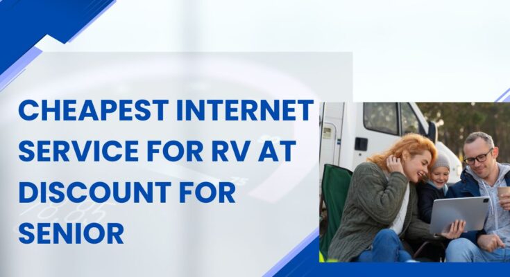 Cheapest Internet Service for RV