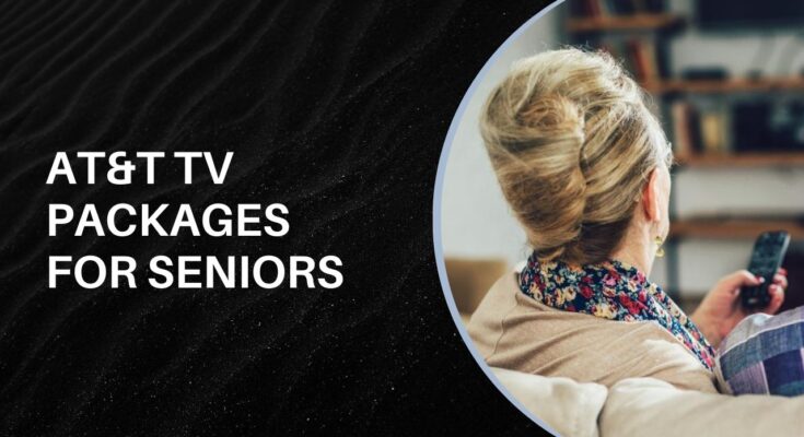 AT&T TV Packages for Seniors