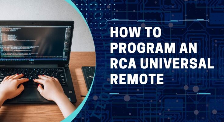 How to Program an RCA Universal Remote