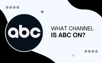 What Channel is ABC On? Dish, Antenna, Spectrum, Cable and So on