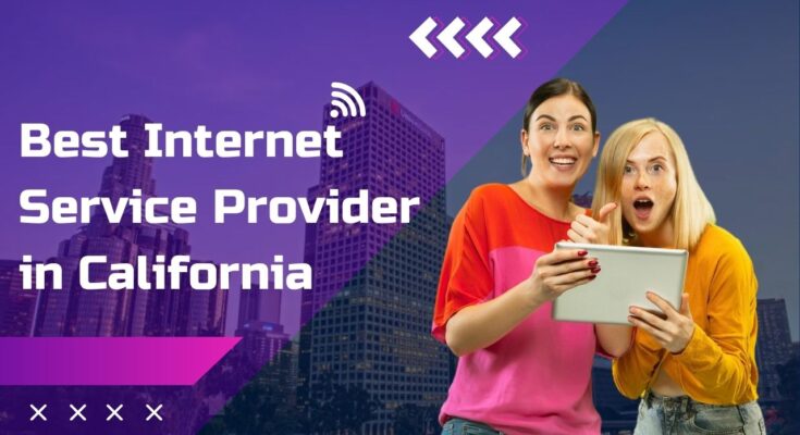 Best Internet Service Provider in California