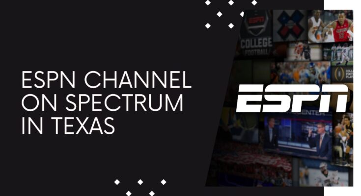 ESPN on Spectrum in Texas