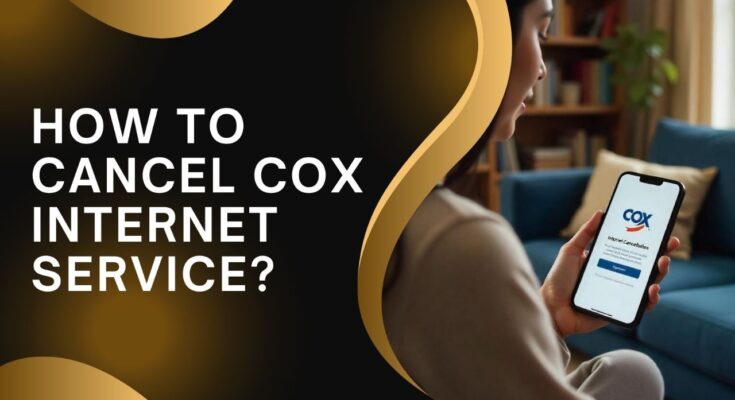 How to Cancel Cox Internet Service