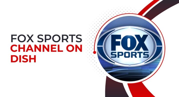 fox sports on dish